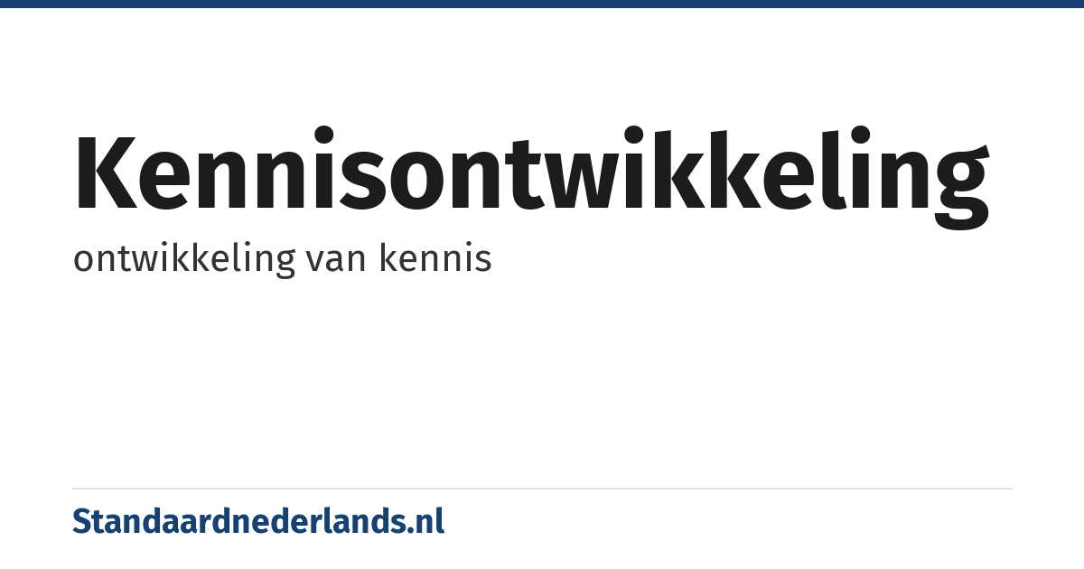 kennisontwikkeling: ontwikkeling van kennis