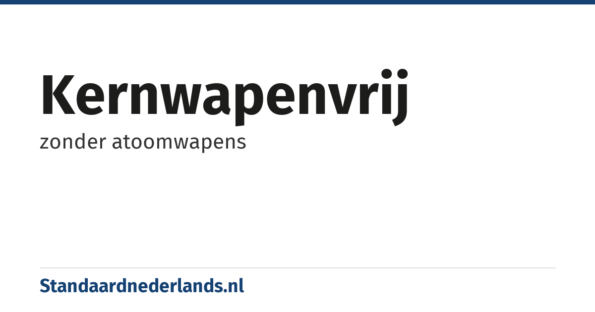 kernwapenvrij: zonder atoomwapens