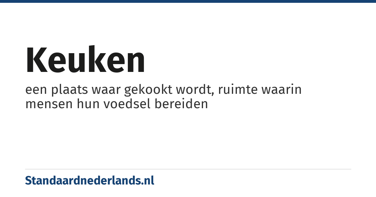 keuken: een plaats waar gekookt wordt, ruimte waarin mensen hun voedsel bereiden