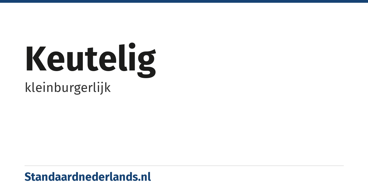 keutelig: kleinburgerlijk