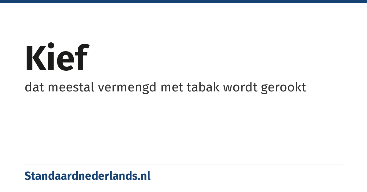 kief: dat meestal vermengd met tabak wordt gerookt