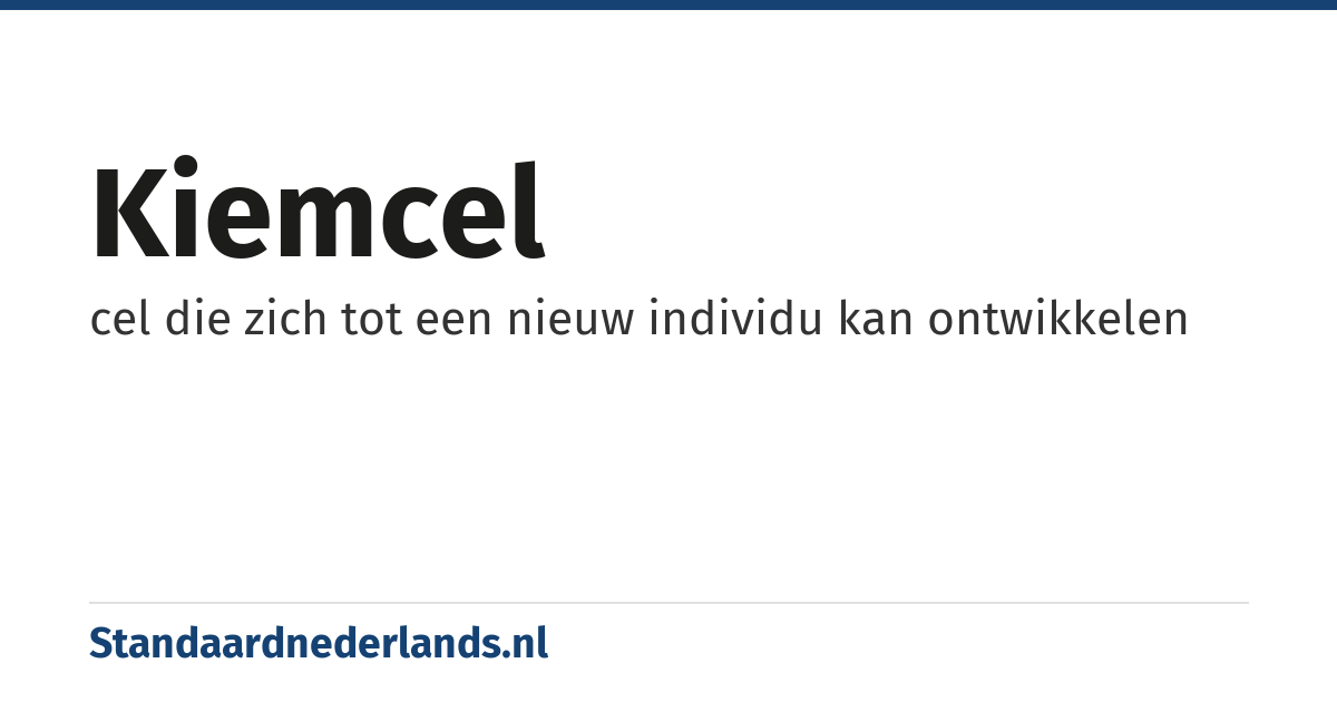 kiemcel: cel die zich tot een nieuw individu kan ontwikkelen
