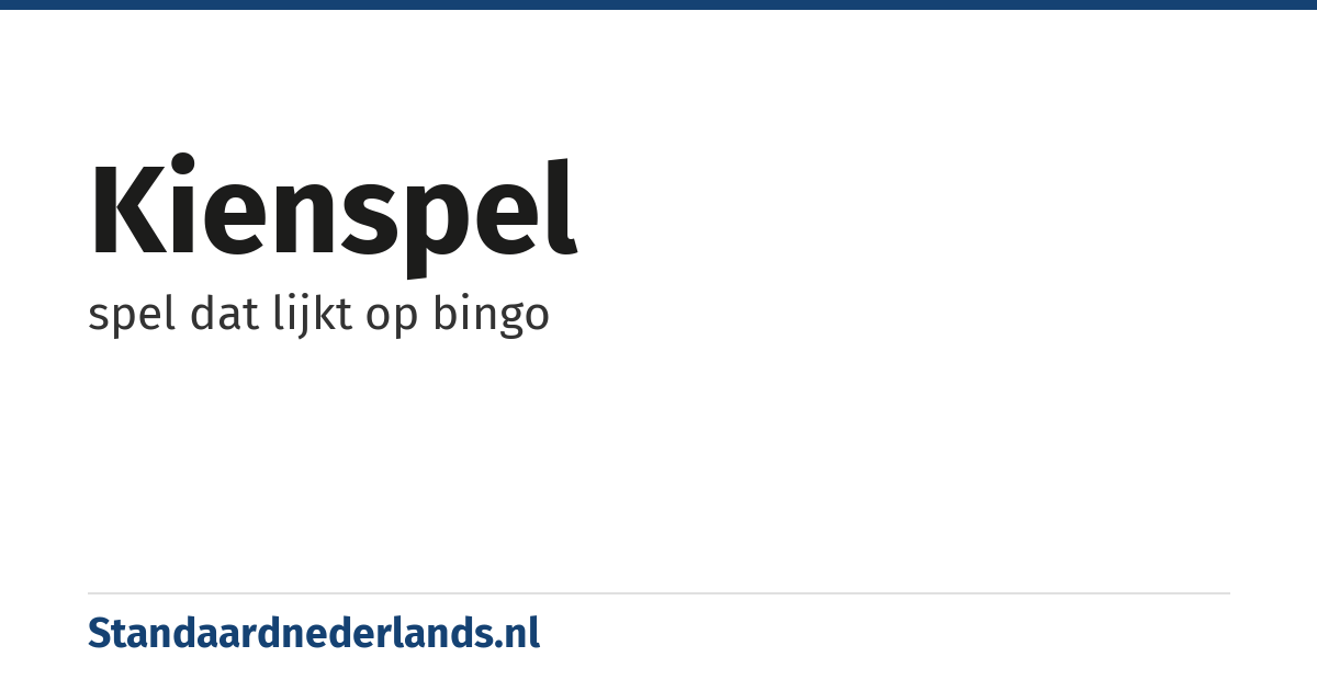 kienspel: spel dat lijkt op bingo
