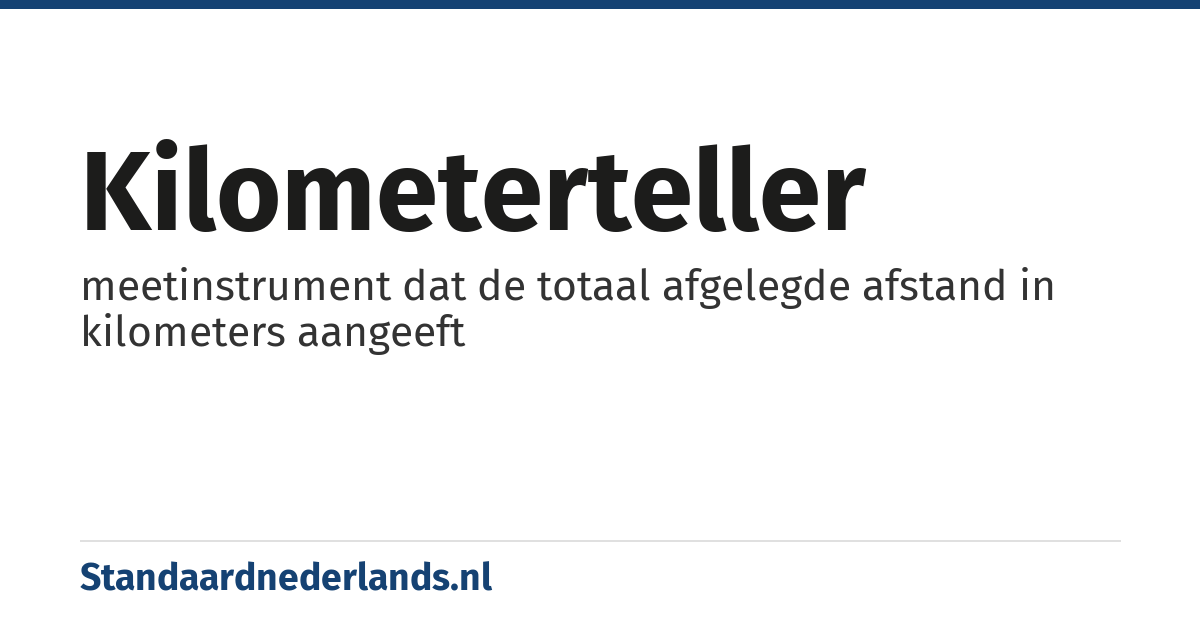 kilometerteller: meetinstrument dat de totaal afgelegde afstand in kilometers aangeeft
