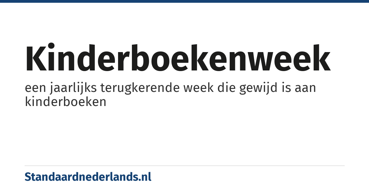 Kinderboekenweek: een jaarlijks terugkerende week die gewijd is aan kinderboeken