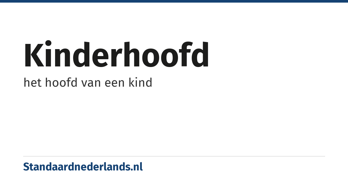 kinderhoofd: het hoofd van een kind