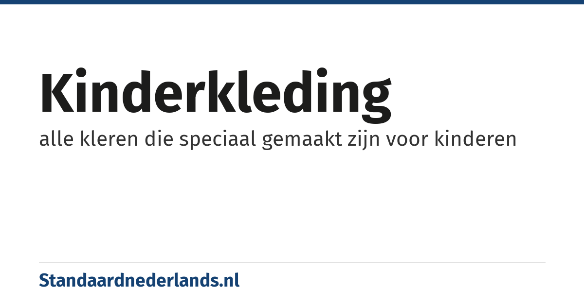 kinderkleding: alle kleren die speciaal gemaakt zijn voor kinderen