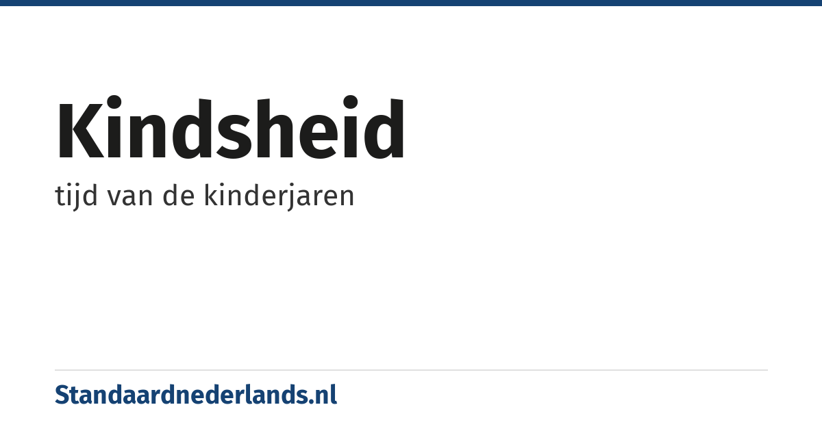kindsheid: tijd van de kinderjaren