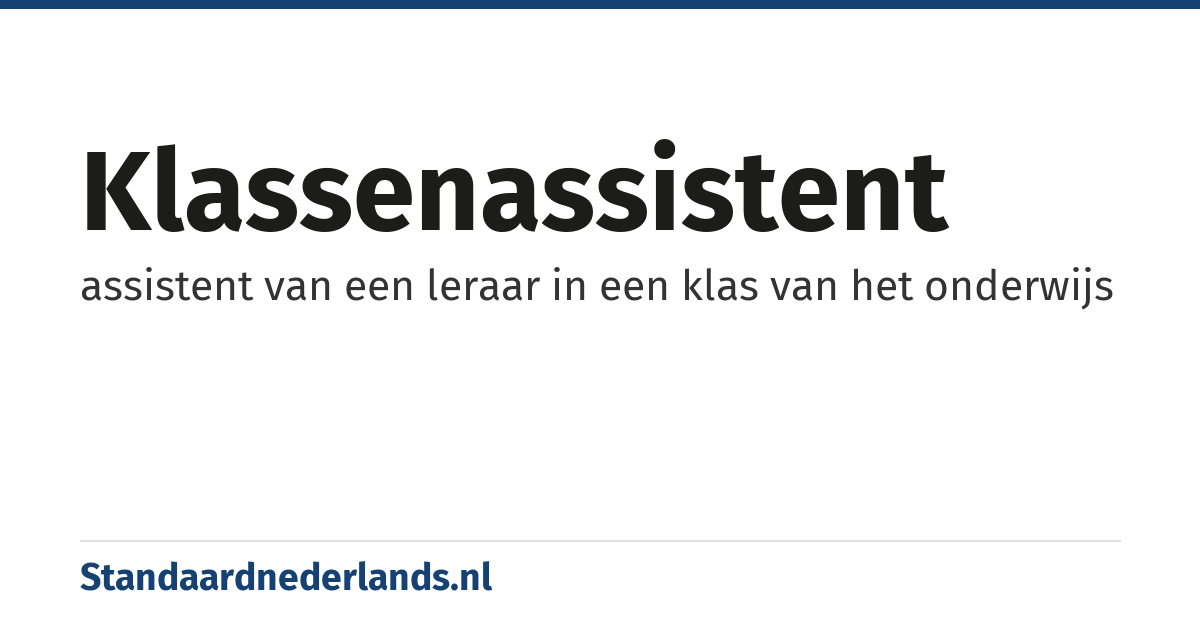 klassenassistent: assistent van een leraar in een klas van het onderwijs