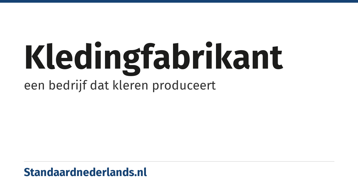 kledingfabrikant: een bedrijf dat kleren produceert
