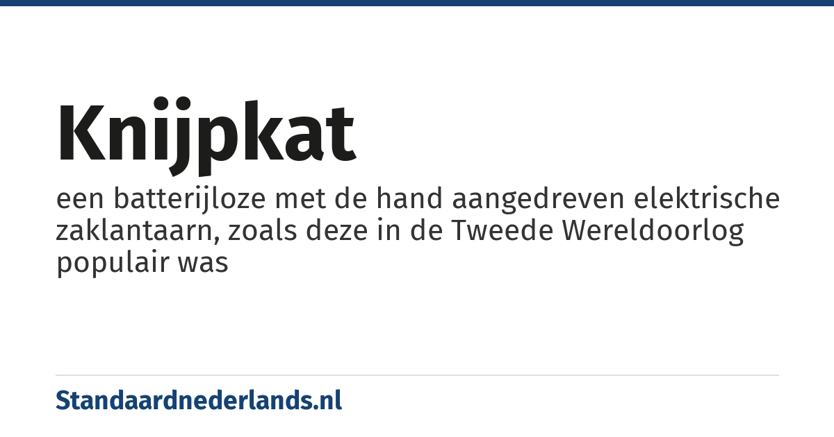 knijpkat: een batterijloze met de hand aangedreven elektrische zaklantaarn, zoals deze in de Tweede Wereldoorlog populair was