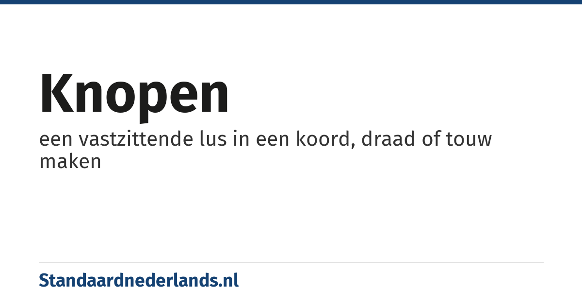 knopen: een vastzittende lus in een koord, draad of touw maken