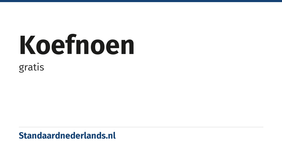 koefnoen: gratis