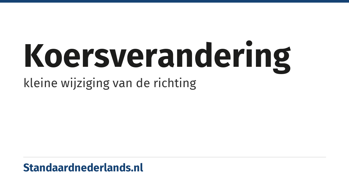 koersverandering: kleine wijziging van de richting