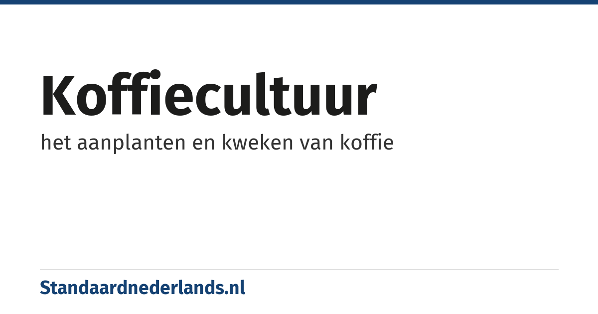 koffiecultuur: het aanplanten en kweken van koffie