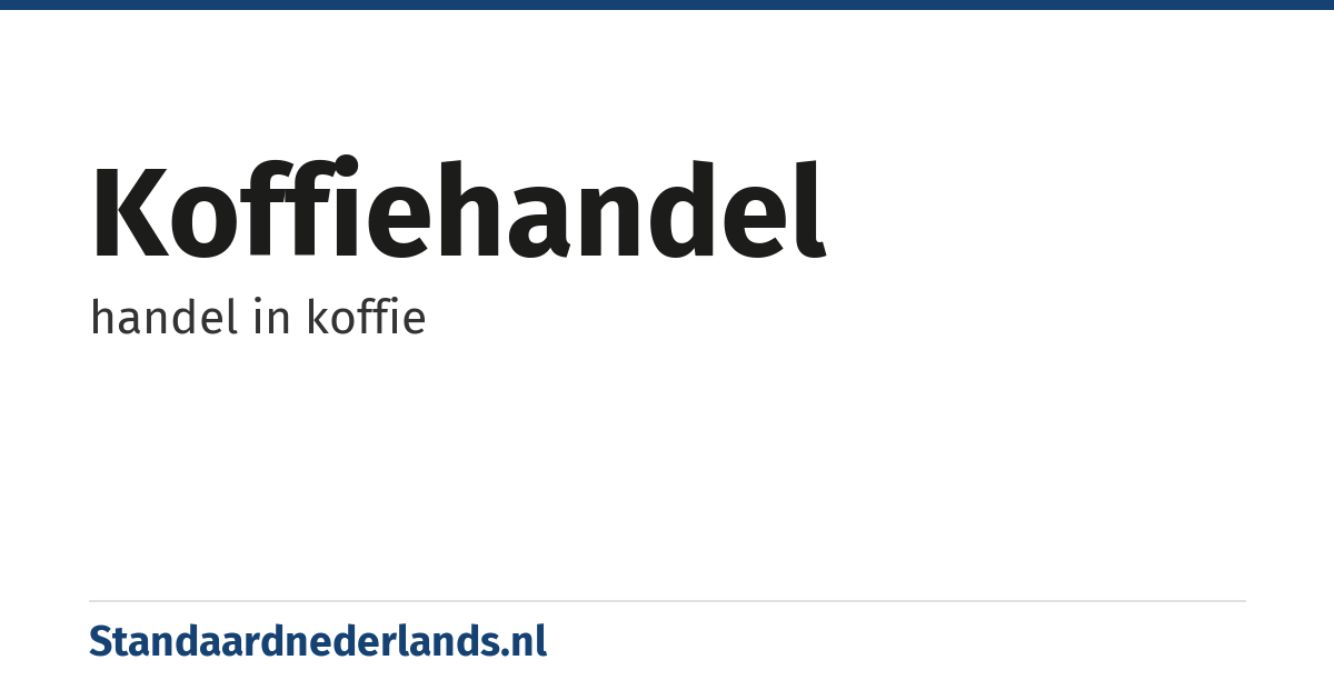 koffiehandel: handel in koffie