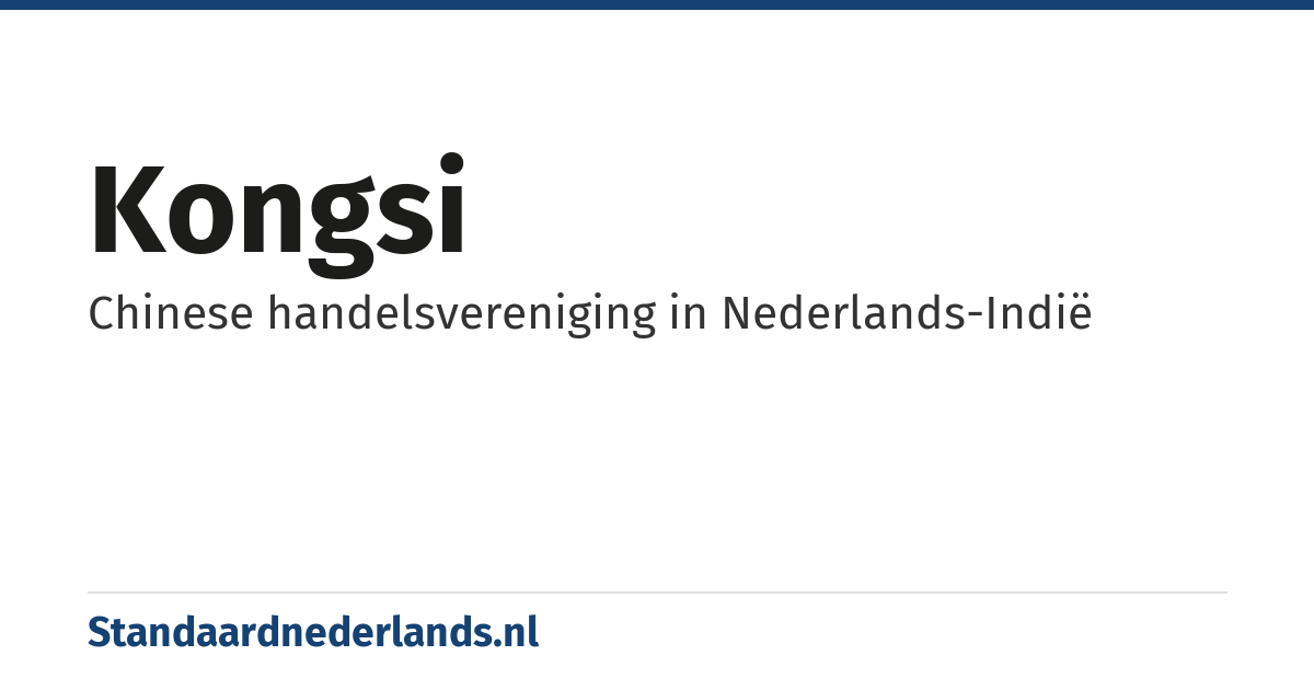 kongsi: Chinese handelsvereniging in Nederlands-Indië