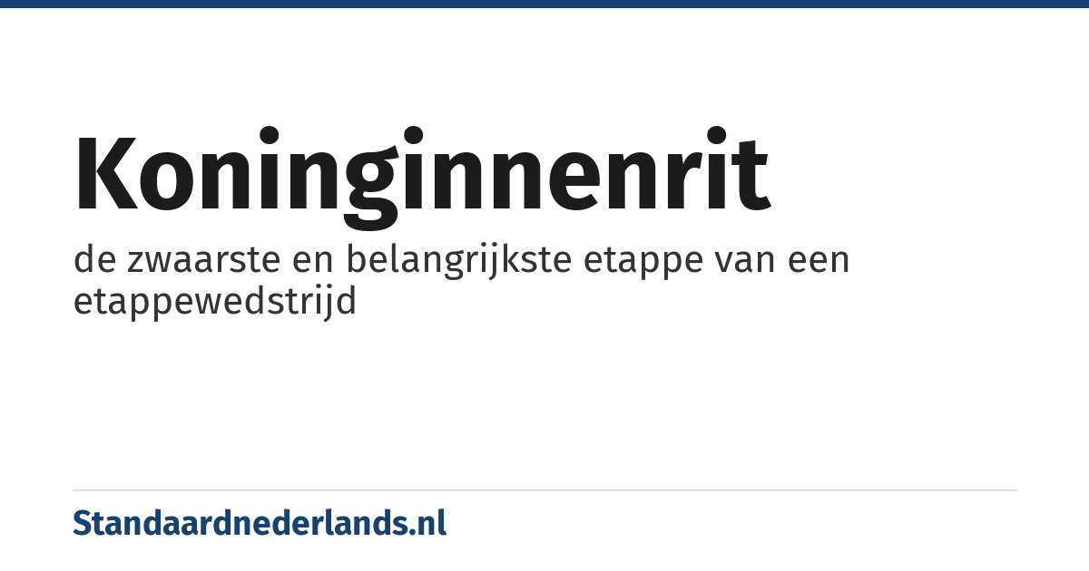 koninginnenrit: de zwaarste en belangrijkste etappe van een etappewedstrijd