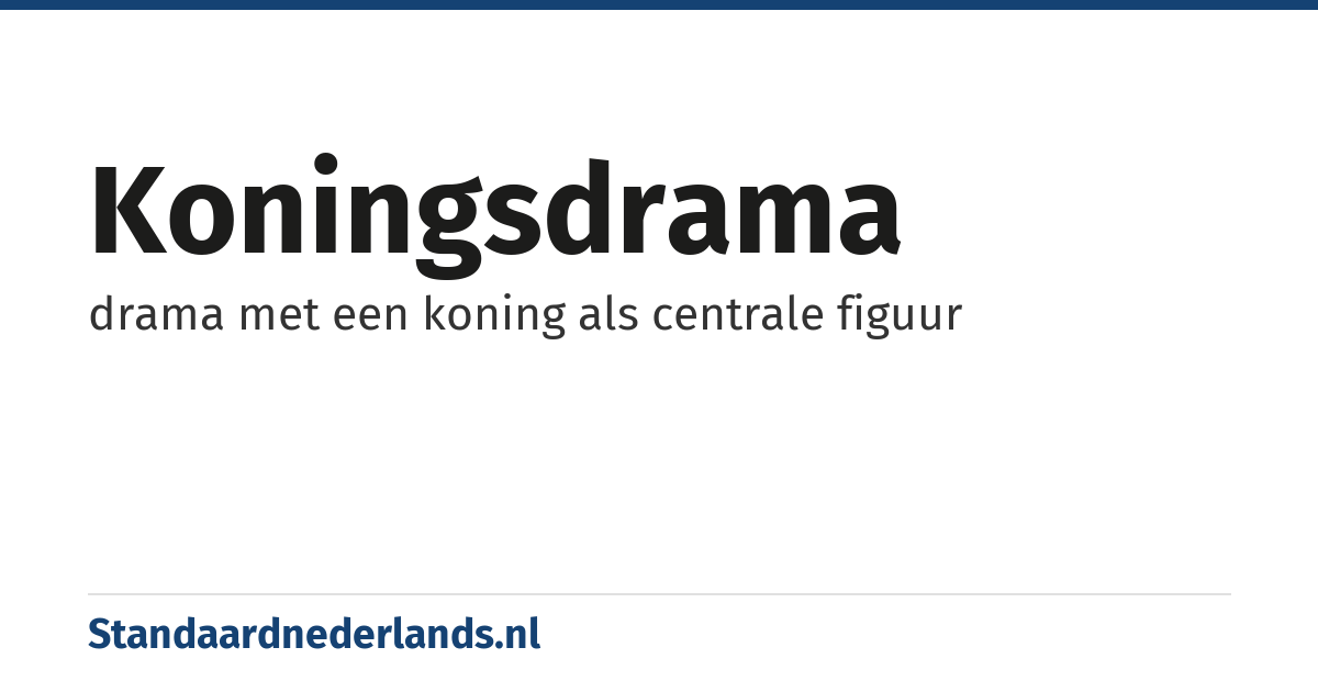 koningsdrama: drama met een koning als centrale figuur