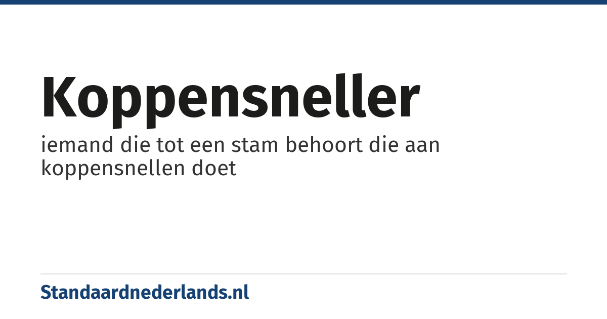 koppensneller: iemand die tot een stam behoort die aan koppensnellen doet