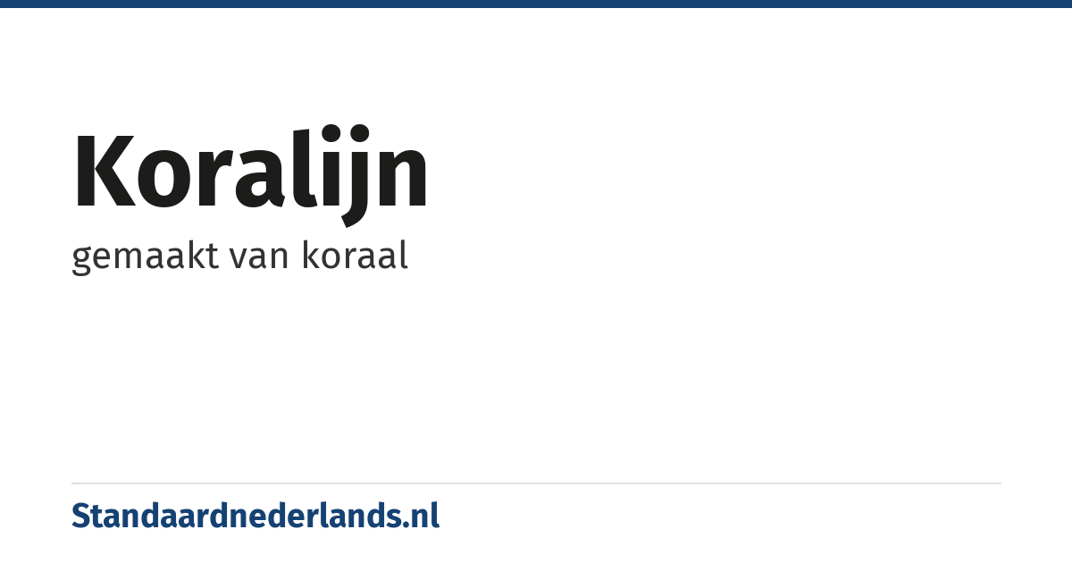 koralijn: gemaakt van koraal