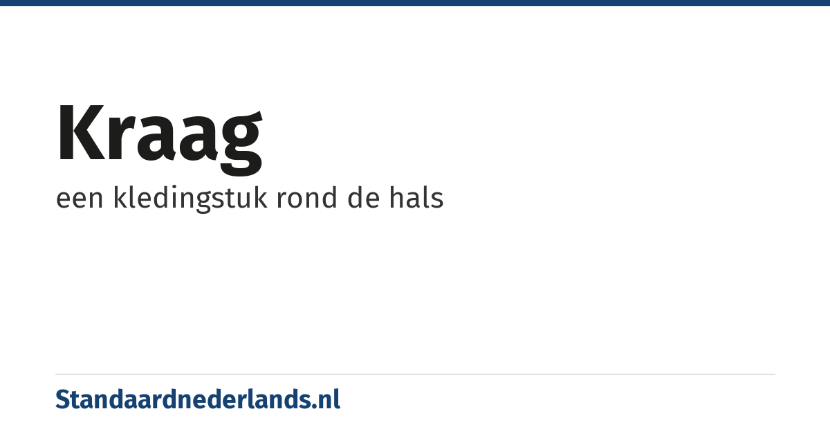 kraag: een kledingstuk rond de hals