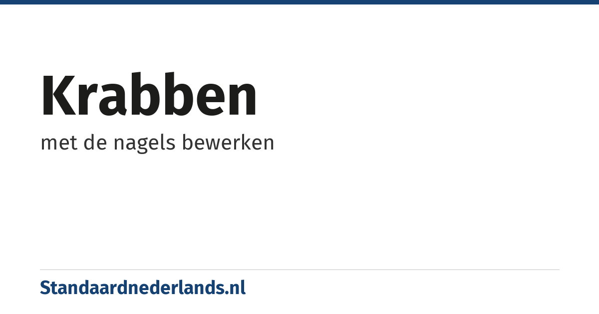 krabben: met de nagels bewerken