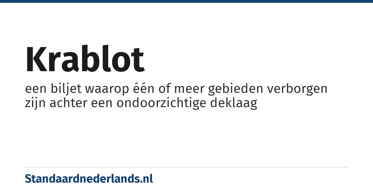 krablot: een biljet waarop één of meer gebieden verborgen zijn achter een ondoorzichtige deklaag
