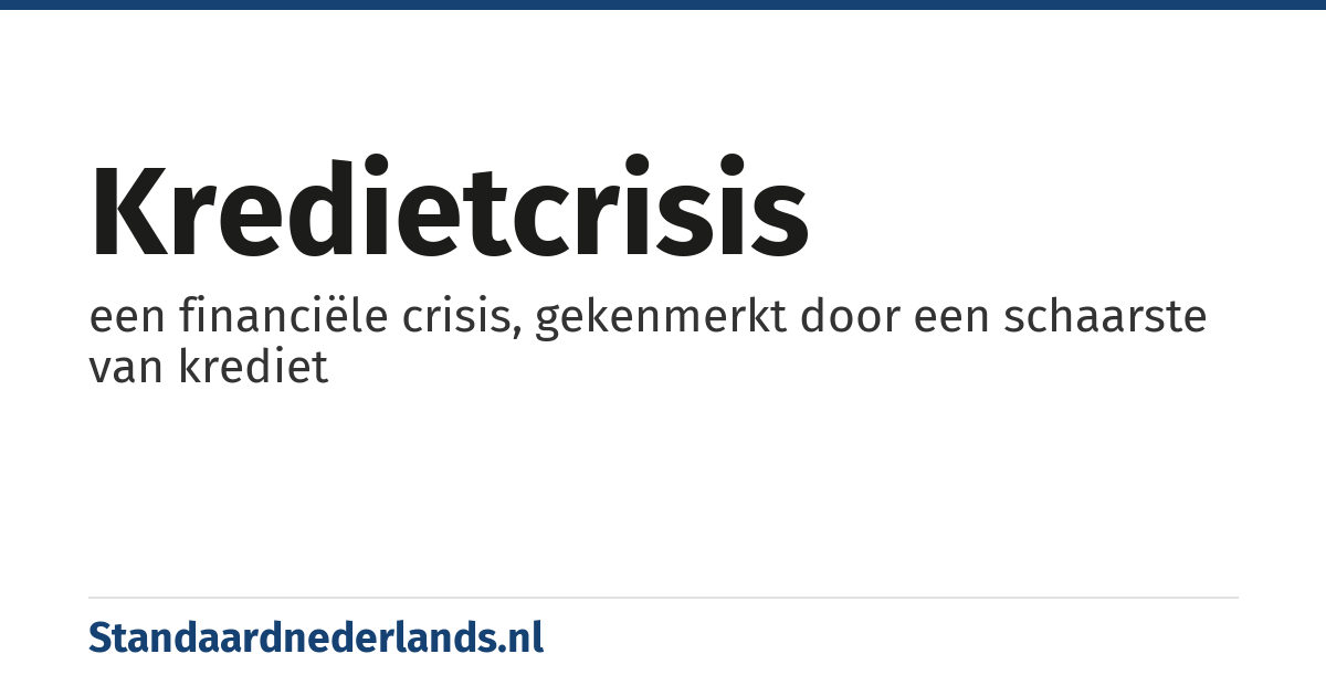 kredietcrisis: een financiële crisis, gekenmerkt door een schaarste van krediet