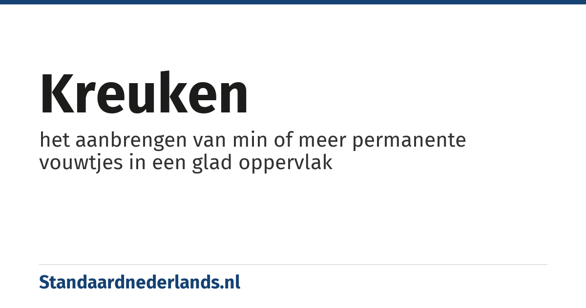 kreuken: het aanbrengen van min of meer permanente vouwtjes in een glad oppervlak