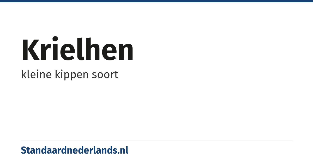 krielhen: kleine kippen soort