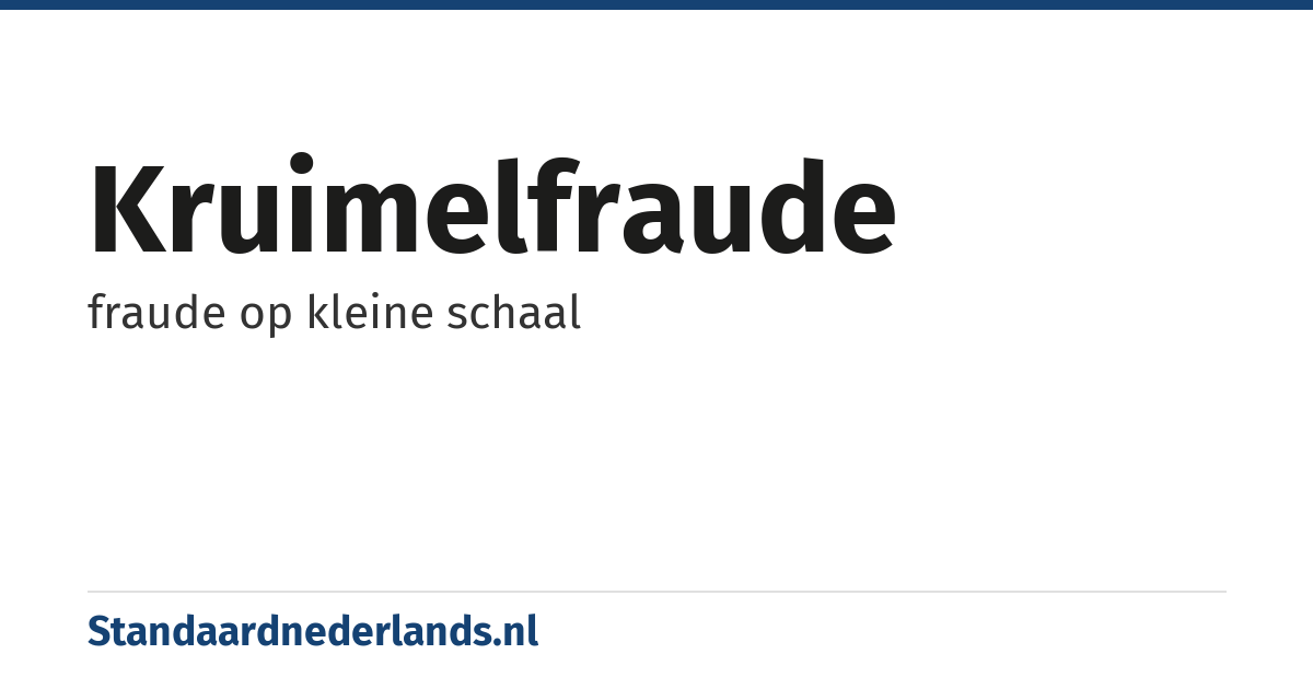 kruimelfraude: fraude op kleine schaal