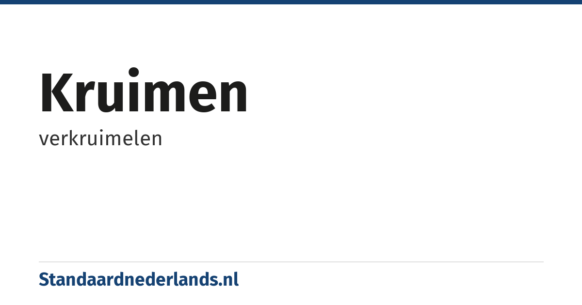 kruimen: verkruimelen
