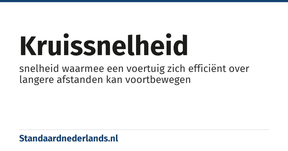 kruissnelheid: snelheid waarmee een voertuig zich efficiënt over langere afstanden kan voortbewegen
