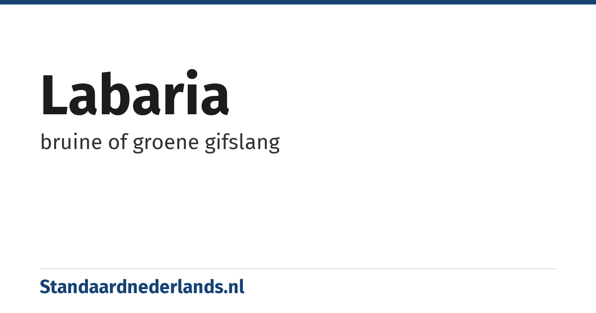 labaria: bruine of groene gifslang