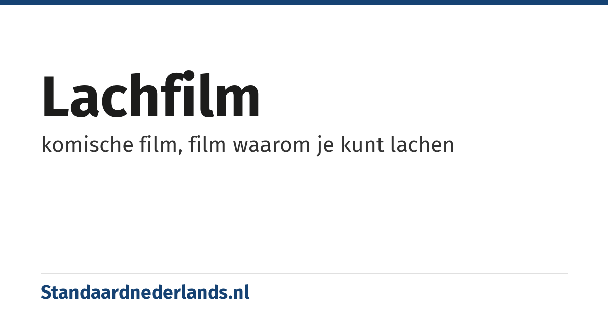 lachfilm: komische film, film waarom je kunt lachen