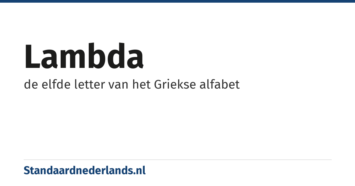 lambda: de elfde letter van het Griekse alfabet