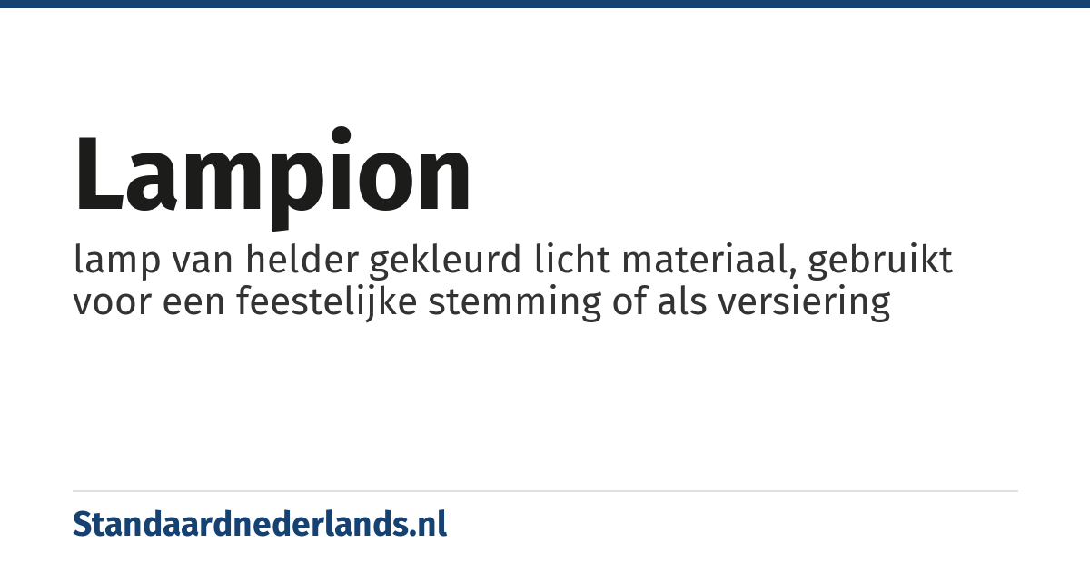 lampion: lamp van helder gekleurd licht materiaal, gebruikt voor een feestelijke stemming of als versiering