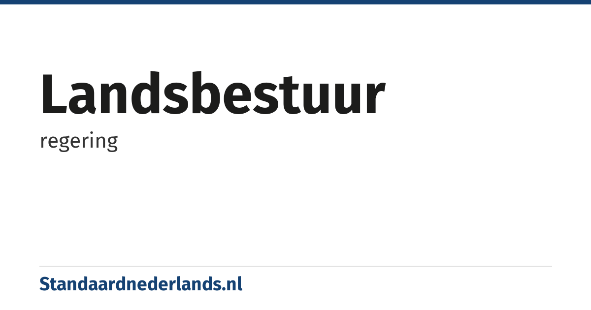 landsbestuur: regering