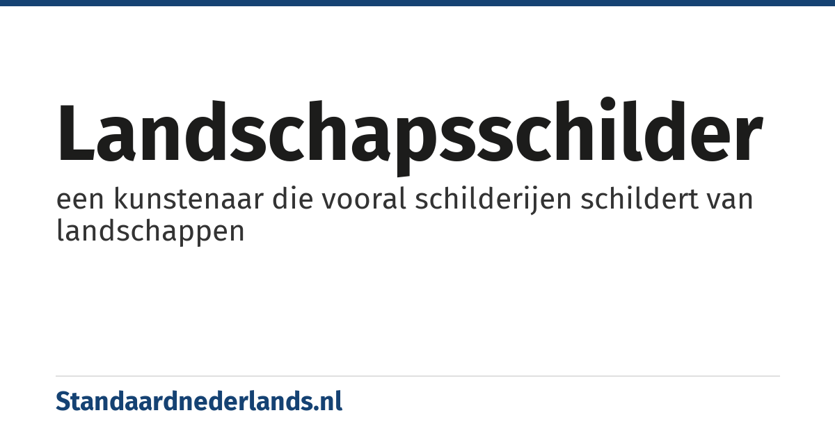 landschapsschilder: een kunstenaar die vooral schilderijen schildert van landschappen