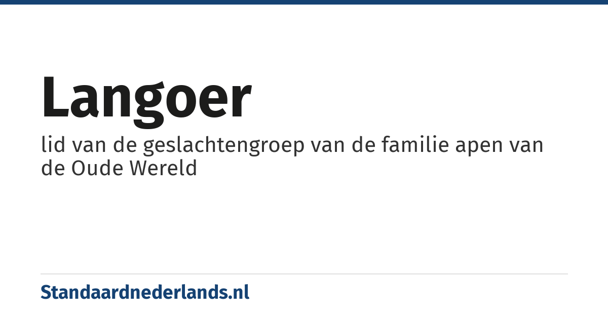 langoer: lid van de geslachtengroep van de familie apen van de Oude Wereld