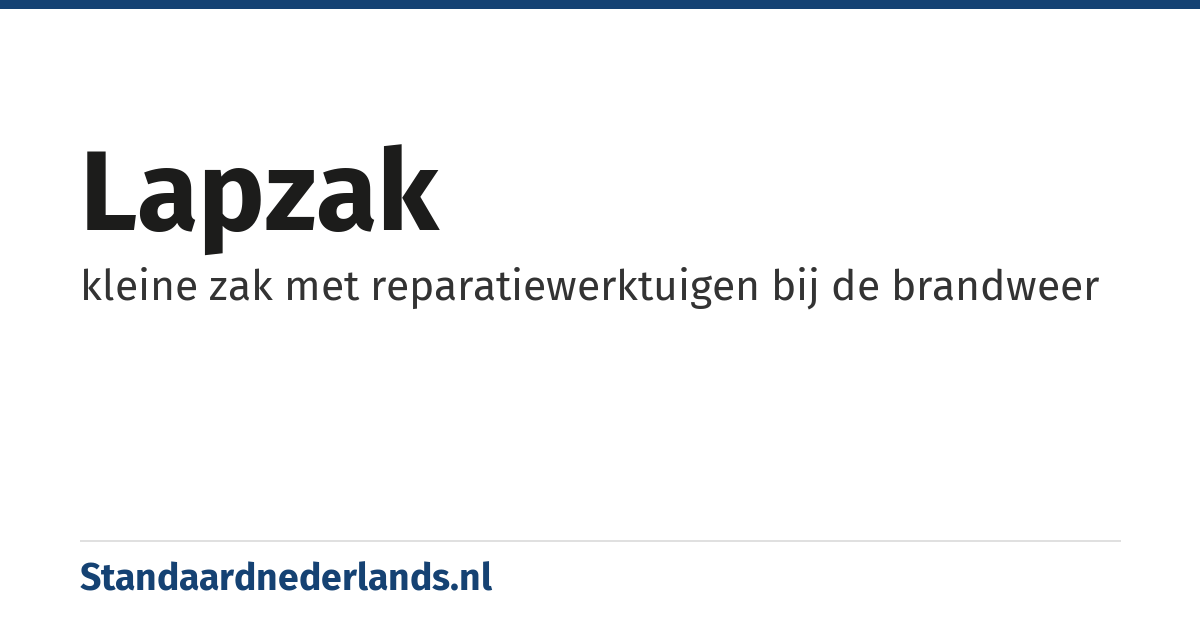 lapzak: kleine zak met reparatiewerktuigen bij de brandweer