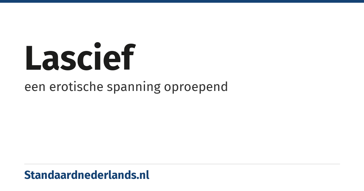 lascief: een erotische spanning oproepend