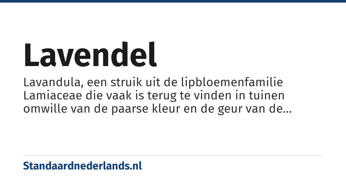 lavendel: Lavandula, een struik uit de lipbloemenfamilie Lamiaceae die vaak is terug te vinden in tuinen omwille van de paarse kleur en de geur van de bloemen