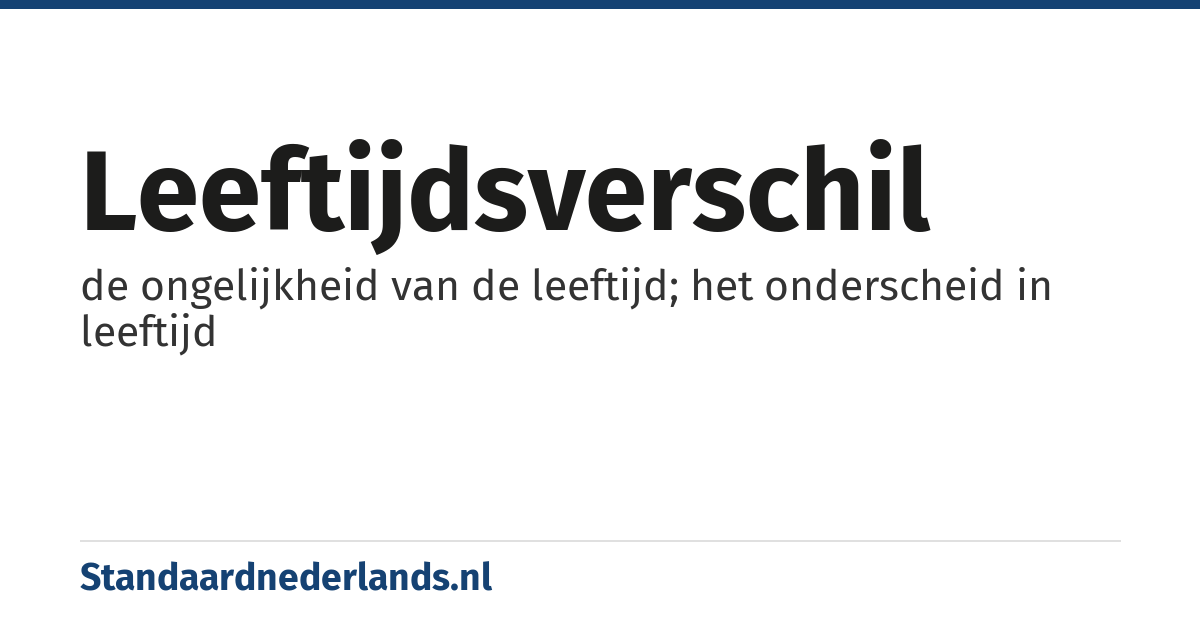 leeftijdsverschil: de ongelijkheid van de leeftijd; het onderscheid in leeftijd