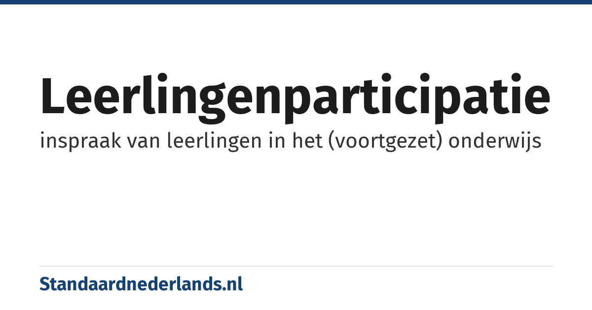leerlingenparticipatie: inspraak van leerlingen in het (voortgezet) onderwijs
