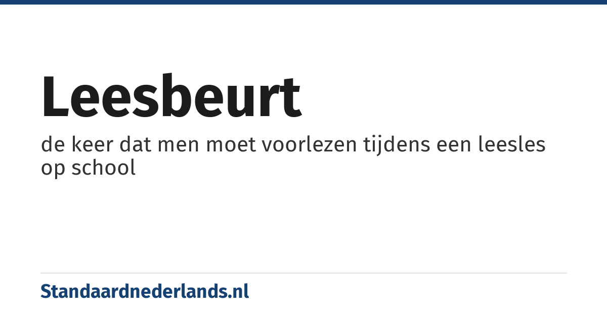 leesbeurt: de keer dat men moet voorlezen tijdens een leesles op school