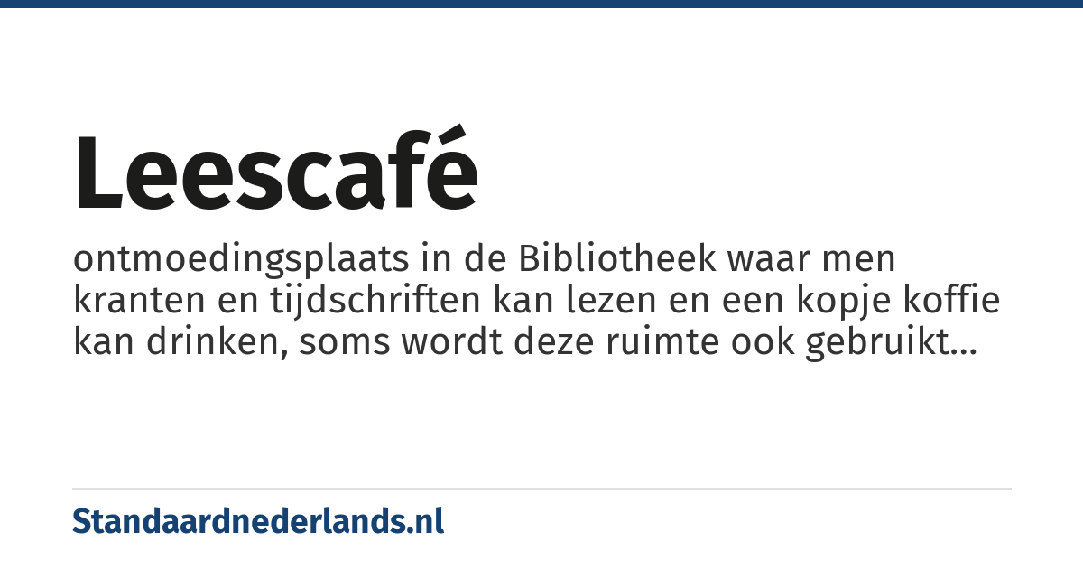 leescafé: ontmoedingsplaats in de Bibliotheek waar men kranten en tijdschriften kan lezen en een kopje koffie kan drinken, soms wordt deze ruimte ook gebruikt voor evenementen