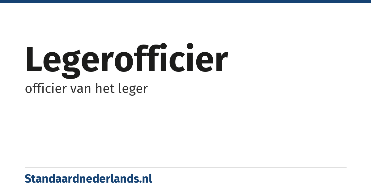 legerofficier: officier van het leger