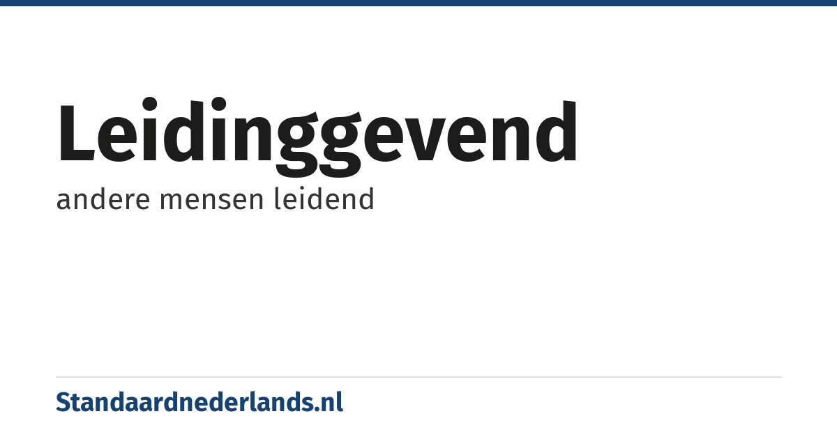 leidinggevend: andere mensen leidend
